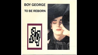 Boy George - To Be Reborn (1987 - 45T)