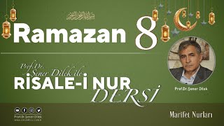 Mesnevi-i Nuriye Dersleri - 141 Onuncu Risale - 9.Ders | Prof. Dr. Şener Dilek ile - 30.03.2023