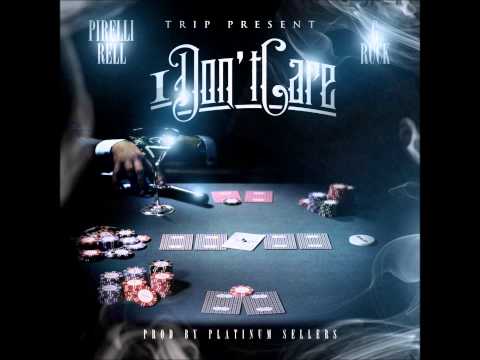 G-Ruck & Pirelli Rell - I Don't Care