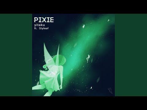 Pixie ft Slyleaf