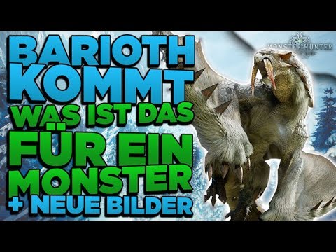 Monster Hunter World Iceborne News - Barioth kommt - Wer ist das? Iceborne Details