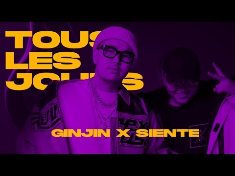 Ginjin x Siente - Tous Les Jours (Official Music Video)