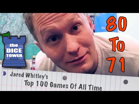 The Dice Tower -- Jared Whitley's Top 100 Games Of All Time -- The Road to Canterbury