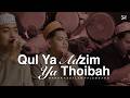 QUL YA ADZIM YA THOIBAH BANJARI MANAR ASSALAM PALEMBANG SOUND CHECK