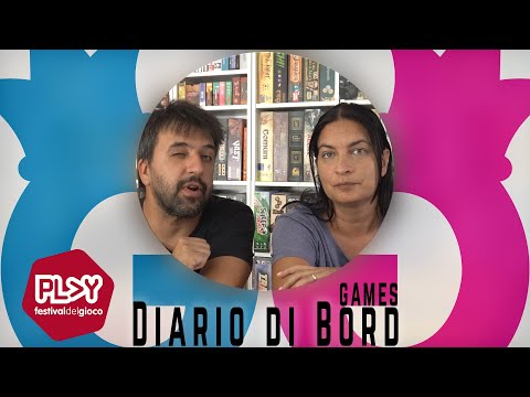 Diario di Bord...Games! 27 Agosto - 5 Settembre 20 giochi da tavolo giocati a PLAY MODENA Vlog#122