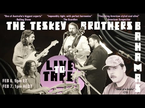 Bahamas x The Teskey Brothers: Live To Tape Episode 2