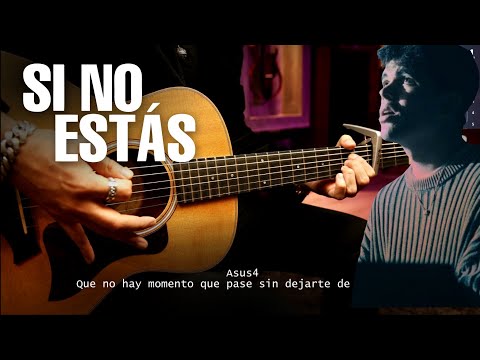 Si No Estás - Iñigo Quintero