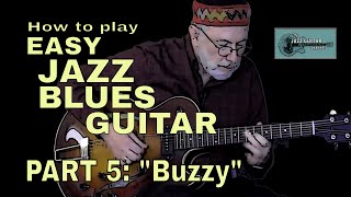 Charlie Parker's "Buzzy" | Easy Jazz Blues Guitar 5