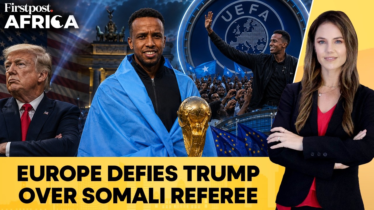Europe Gives Somali Referee New Stage After Trump's FIFA World Cup Snub in US | Firstpost Africa