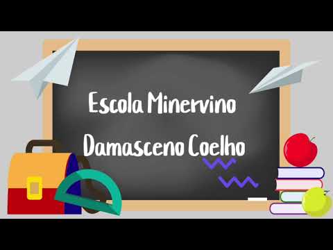 Escola Minervino Damasceno Coelho  5º ano B   Professora Francivania