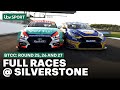 FULL RACES BTCC Round 25 26 And 27 Silverstone 2025 ITV Sport