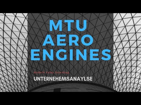 MTU AERO ENGINES - Unternehmensanalyse - Modern Value Investing