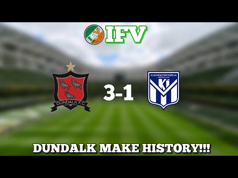 Europa League Qualifier | Dundalk 3-1 KI | Dundalk Create History! |
