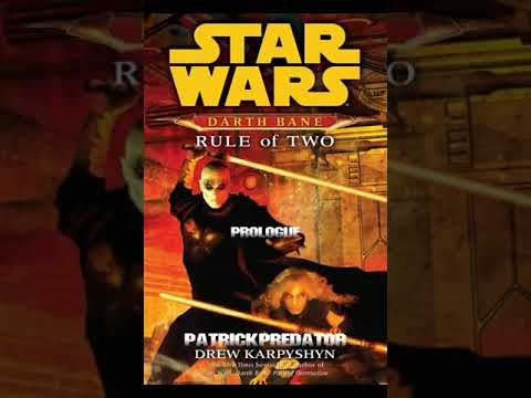Star Wars: Darth Bane - Book 2 - Rule of Two - full audiobook