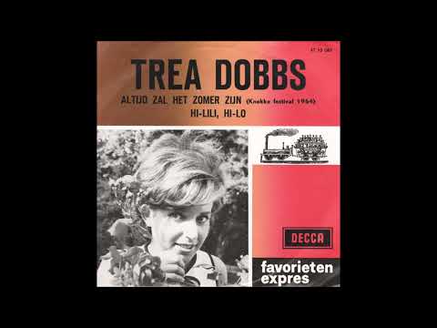 Trea Dobbs  -  Hi-Lili, Hi-Lo  1964