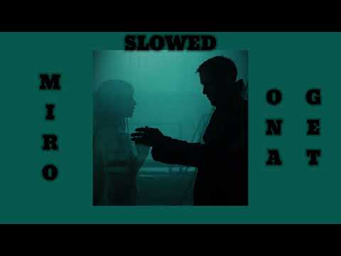 Farid Agha & Miro - Ona Get ( slowed )