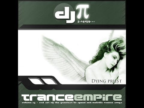 DJ Pi   Trance Empire Vol15 CD1(Dying Priest)