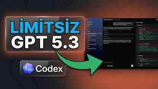 Codex GPT-5.3 Modelini ÜCRETSİZ ve Limitsiz Kullanın!