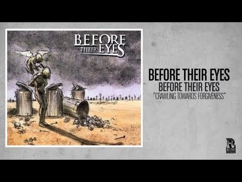 Crawling Towards Forgiveness - Before Their Eyes