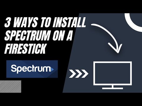 How to Install Spectrum on ANY Firestick (3 Different Ways)