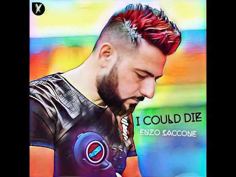 Enzo Saccone - I Could Die - (Radio Edit)