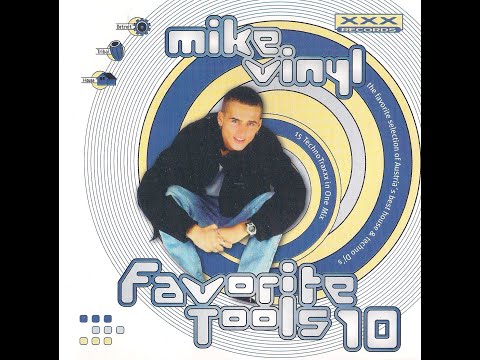 Favorite Tools 10 - DJ Mike Vinyl [XXX022, 1997]