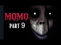 Momo Part 9 Short Horror Film Momo HorrorFilm