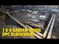7x4 Garden House - Episode 2 - Dpc block work