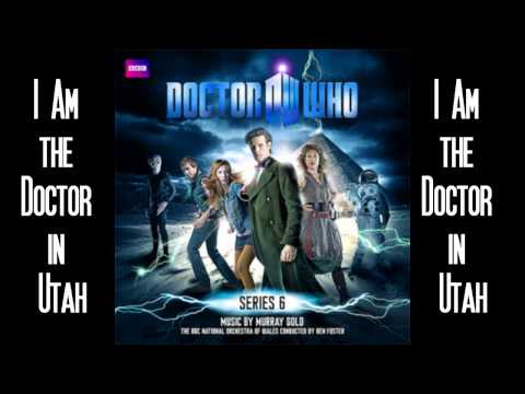 Doctor Who Series 6 Disc 1 Track 01 - I am The Doctor in Utah