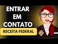 Como ENTRAR Em CONTATO Com O FALE CONOSCO Da RECEITA FEDERAL Via E Mail