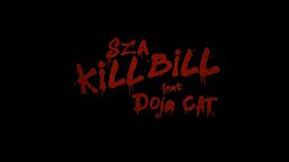 SZA ft. Doja Cat - Kill Bill (Visualizer)