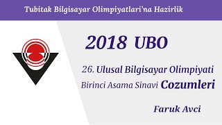 Tübitak 26. Ulusal Bilgisayar Olimpiyatı 1. Aşama Sınavı Çözümleri (2018) ~ Faru