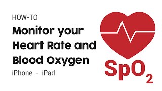 How to Monitor your Heart Rate and Blood Oxygen Level Using iPhone