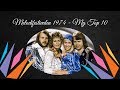 Melodifestivalen 1974 My Top 10 W Comments