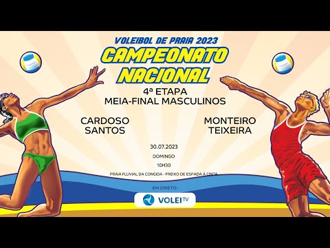 CARDOSO/SANTOS vs MONTEIRO/TEIXEIRA - 4.ª ETAPA CNVP 2023 - MEIA-FINAL MASCULINOS