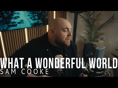 Sam Cooke – What a Wonderful World (Acoustic Cover by Jamie Sloan)