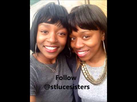 My Everthing- St Luce Sisters