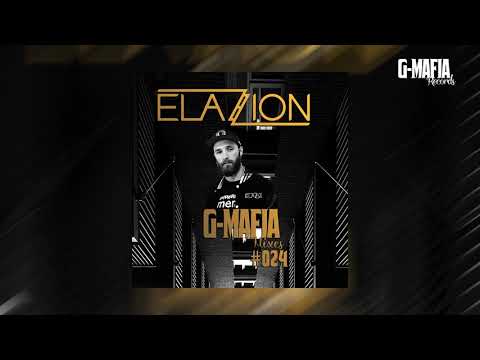 G-Mafia Mixes #024 - Elazion