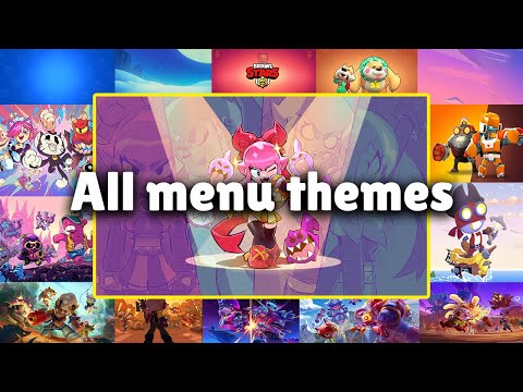 Brawl Stars - All menu themes & music (2017 - APRIL 2024) | #SandsOfTime Update!