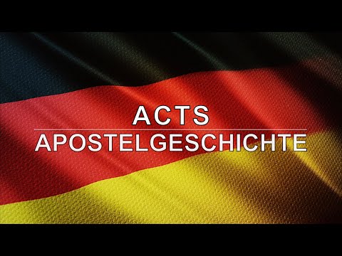 German Audio Bible - Book 44 - Acts - APOSTELGESCHICHTE