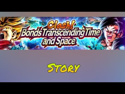 Bonds Transcending Time and Space(story)! Dragon Ball Legends
