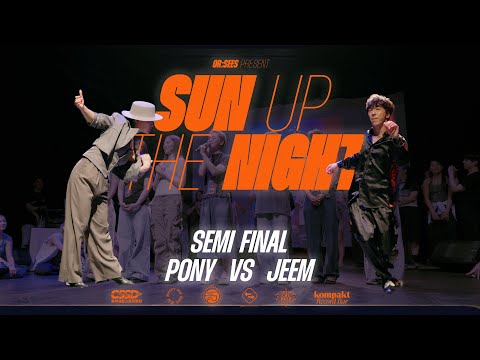 'SUNUP THE NIGHT 2024' PONY vs JEEM Semi final or:sees presents