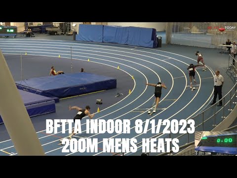 200M MENS HEATS BFTTA LEE VALLEY INDOOR OPEN MEET 8/1/2023