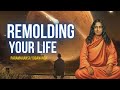 Paramahansa Yogananda Remolding Your Life