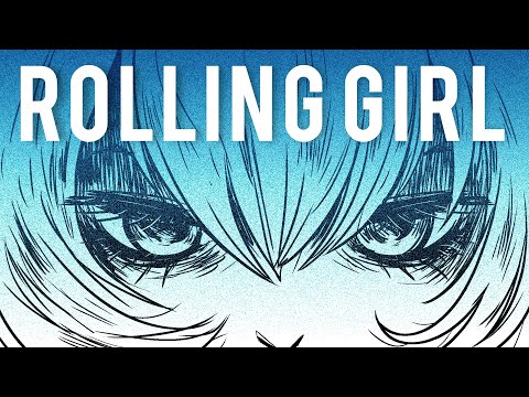 Video thumbnail for Rolling Girl