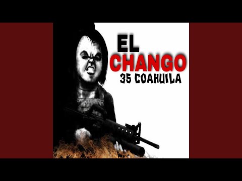 CHANGO (35 COAHUILA)