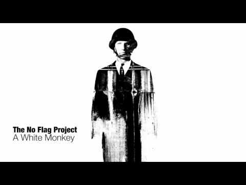 No Flag Project - A White Monkey