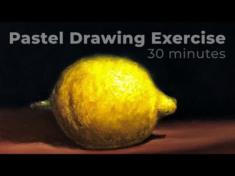 Pastel 30 Minute Drawing Exercise - Lemon - Gettin' Sketchy