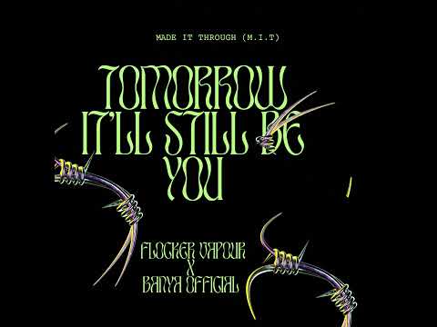 Flocker vapour x Banya official (Made It Through official Audio) M.I.T