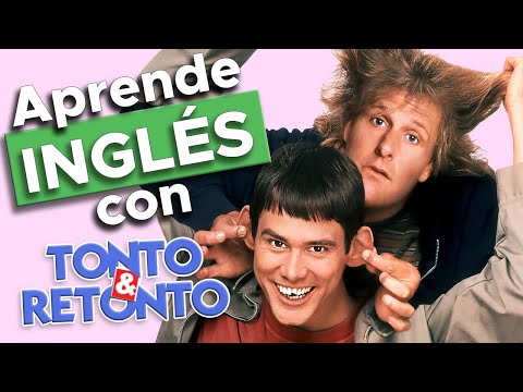 Aprende inglés con películas | Tonto y Retonto